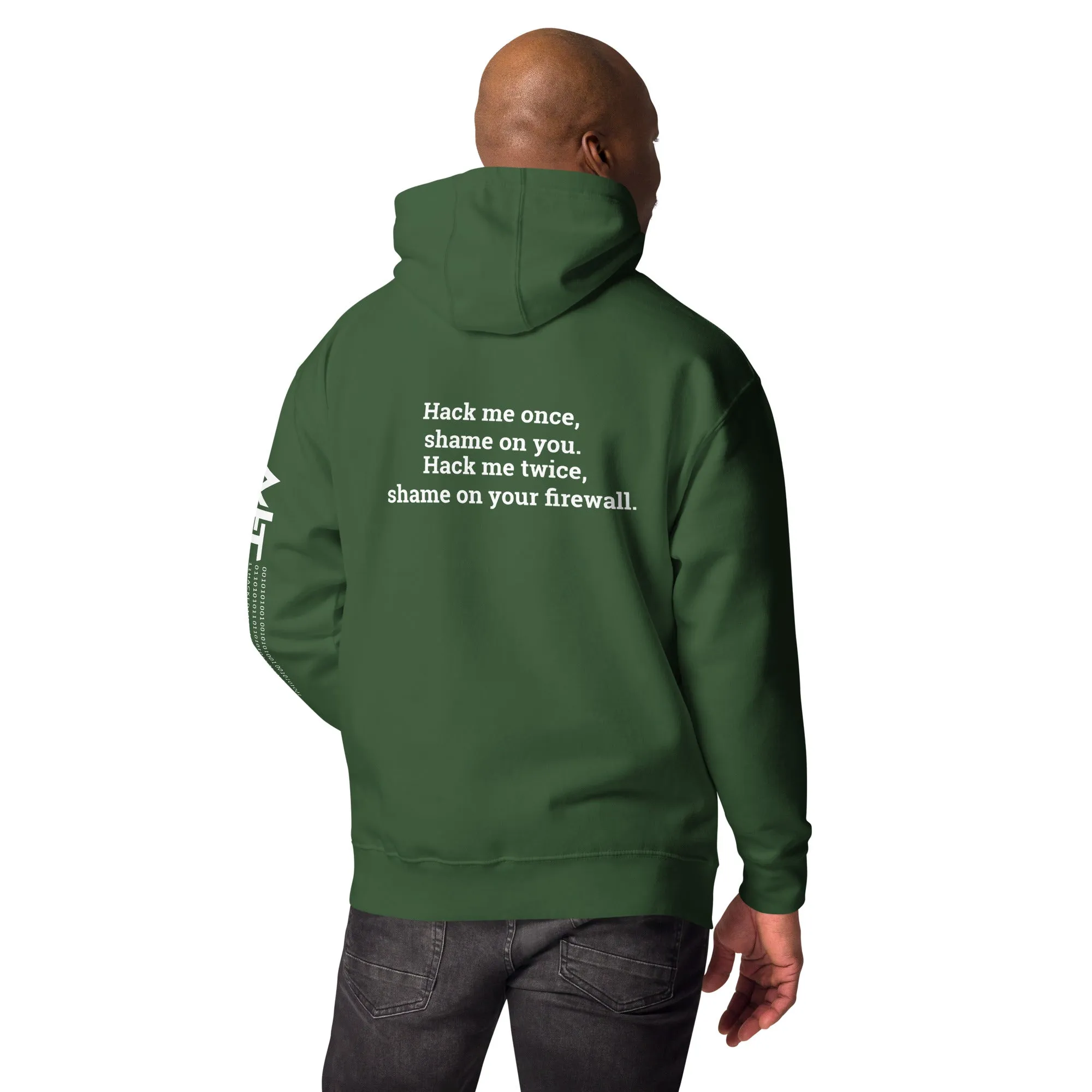 Hack me twice: shame on You, Firewall V2 - Unisex Hoodie ( Back Print )