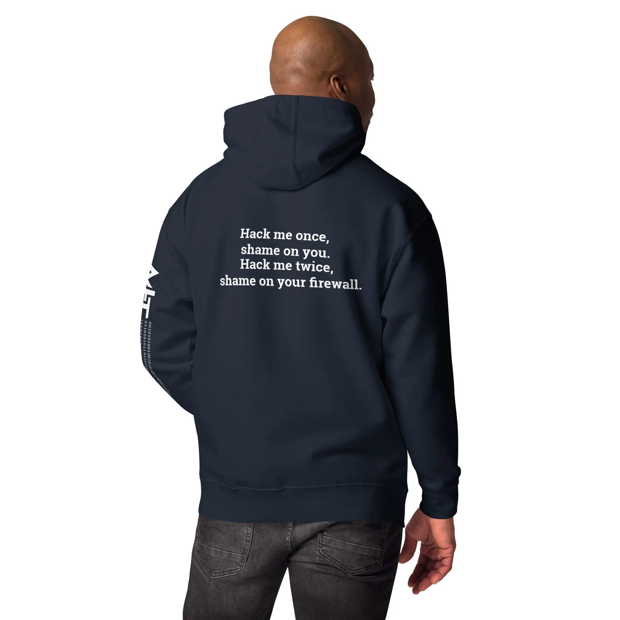 Hack me twice: shame on You, Firewall V2 - Unisex Hoodie ( Back Print )