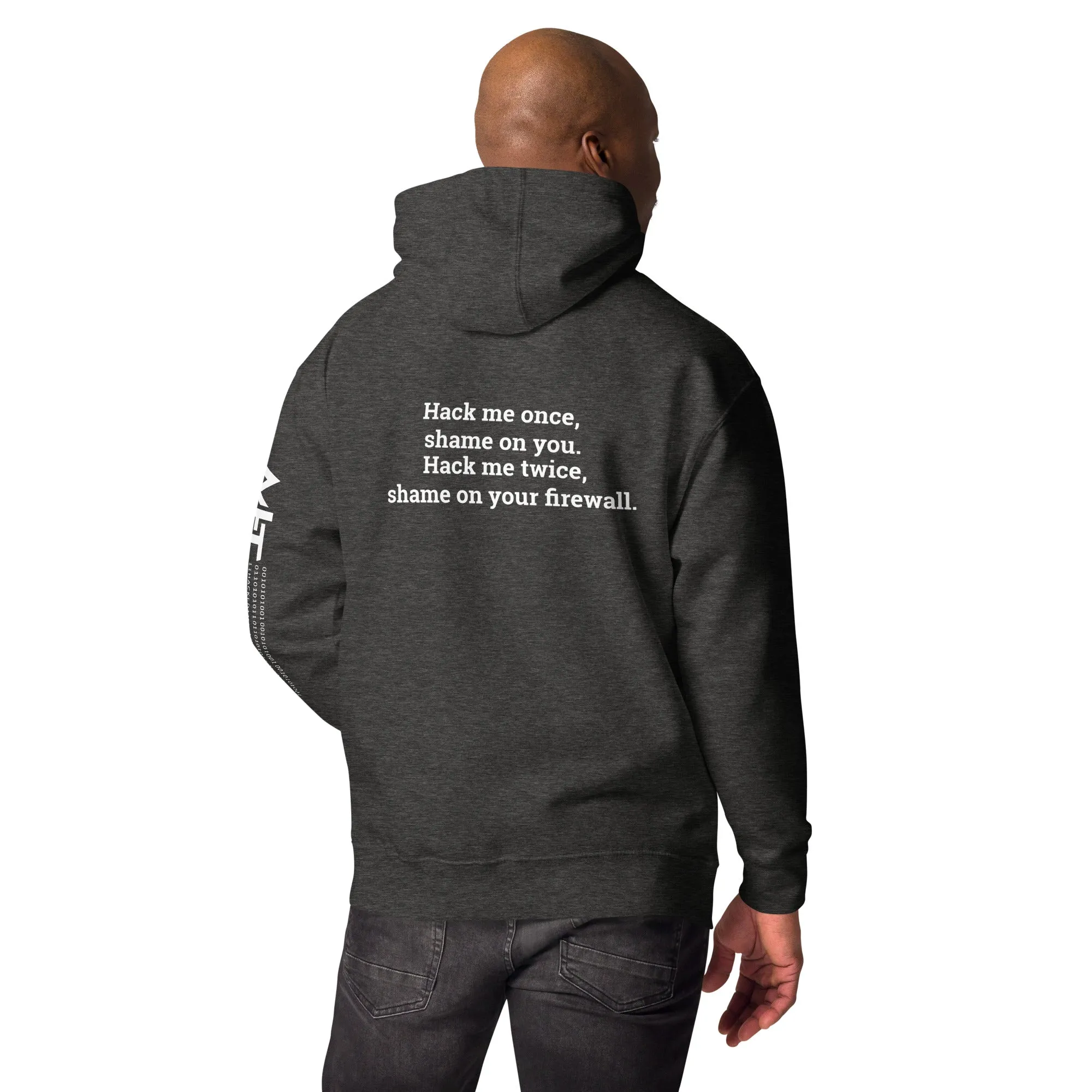 Hack me twice: shame on You, Firewall V2 - Unisex Hoodie ( Back Print )