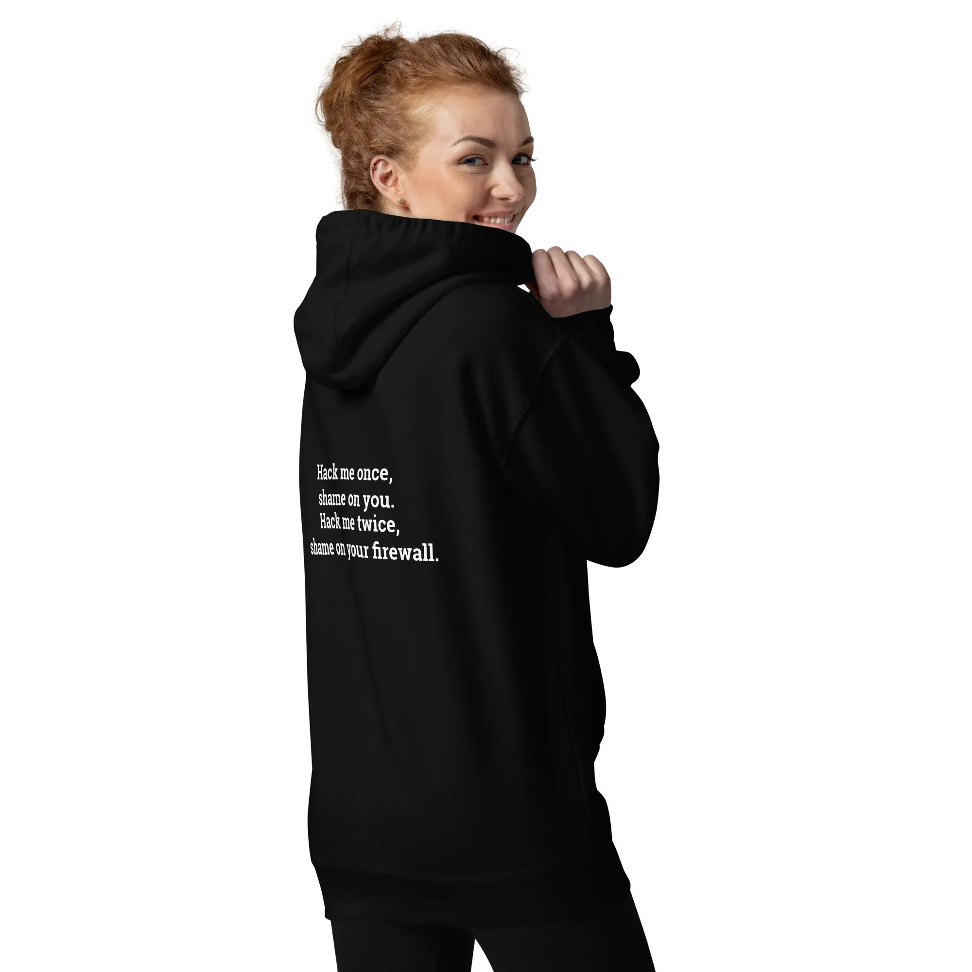 Hack me twice: shame on You, Firewall V2 - Unisex Hoodie ( Back Print )